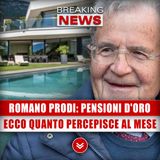 Romano Prodi, Pensioni D'Oro: Ecco Quanto Percepisce Al Mese!