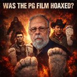 PG Film Hoax? Bill Munns on Capturing Bigfoot