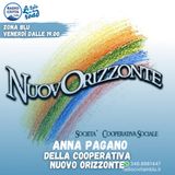 Intervista ad Anna Pagano, cooperativa Nuovo Orizzonte