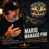 Episodio 3 – MARIO MANAGO’ PINI, il designer che ha rivoluzionato il concetto della cucina