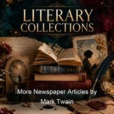 More Newspaper Articles by Mark Twain - Mark Twain - Part 3