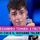 Alessandro Tomasi, X Factor: Ecco Chi E' Il Giovane Cantante!