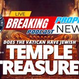 NTEB PROPHECY NEWS PODCAST: Will The Vatican Use Abraham Accords And Promise Of A Rebuilt Jewish Temple To Sell Israel On Two-State Solution