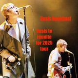 Oasis to reunite for 2025 Tour