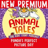 NEW PREMIUM TRAILER: The Panda's Perfect Picture Day