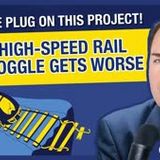 CA’s High Speed Rail Fiasco: Why Taxpayers Face More Losses
