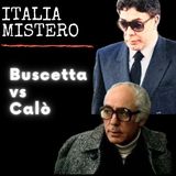 Calò vs Buscetta (non è il Maxiprocesso)