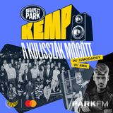 KEMP: Olyan zenészekkel dolgozhatunk, akikért kisgyerekként rajongtunk | Park FM – Hajnali Kör