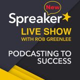 SLS52: How-To Mobile Podcast Recording w/Spreaker Studio apps and Corey Coates, The Podcast Producers series
