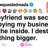 My boyfriend was secretly destroying my business. I destroyed something bigger