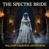 The Spectre Bride