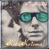 Episodio 4 - KataKrisma! (Maurizio Arcieri e Cristina Moser, i Krisma)