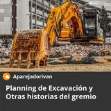 Planning de Excavación y Otras historias del gremio