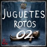 D&D 5e - OneShot - Juguetes Rotos (2/2)