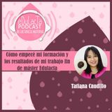 Episodio con Tatiana Caudillo  "Conocimientos de lactancia de enfermería"