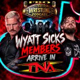Wyatt Sicks Members Arrive in TNA