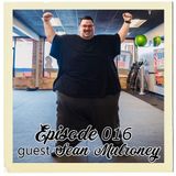 The Cannoli Coach: Larger Than Life w/ Sean Mulroney | Episode 016
