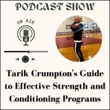 Tarik Crumpton's Guide to Effective Strength and Conditioning Programs