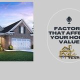 Factors That Affect Your Home Value