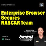 Securing the Last Mile with an Enterprise Browser: NASCAR Team Hendrick Motorsports
