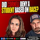 Did Cornell Deny A White Student Over Their Skin Color? 