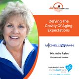 11/27/19: Michelle Rahn, Motivational Speaker | Defying the Gravity of Aging Expectations | Aging in Portland with Mark Turnbull