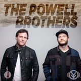 Ep. 05 - The Powell Brothers