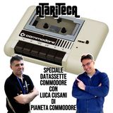 Ep.09 - DATASSETTE COMMODORE con Luca Cusani di PIANETA COMMODORE