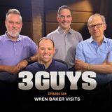 3 Guys Before The Game - Wren Baker Visits (Episode 561)