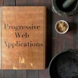Progressive Web App Development: How to Cook PWA in 2022