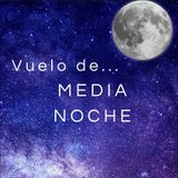 VUELO DE MEDIA NOCHE || FAMILIAS UNIDAS CONSCIENTES