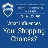 #47: What Influences Your Shopping Choices?