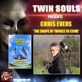 Twin Souls - Chris Evers "The Shape of Things to Come"