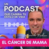 En la Batalla contra el Cáncer de Mama: Una conversación con Gerardo Medina