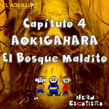 Capítulo 4 - Aokigahara "El Bosque Maldito" de El Acertijo