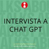 Intervista a Chat Gpt