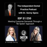 DIGRN Presents: The Independent Dental Practice Podcast - Guest: Dr. Ashleigh Dearing & Karyn Ross