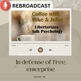 In defense of free enterprise (ep. 247) reboardcast