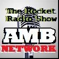 Rocket Radio Show LIVE #AMBNetwork