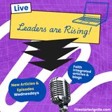 Leaders are Rising
