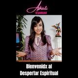 Bienvenidx al Despertar Espiritual