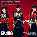 Guns N' Roses Rompe Récord en Wacken; Reseñas de Babymetal, Blackbraid, Lord Of The Lost [MRP186]