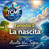 Primo podcast della Radio TCM - Terra, Cielo e Mare.