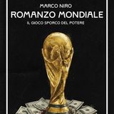 Marco Niro "Romanzo mondiale"