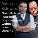 Gra o Polsce i Europie po przegranej wojnie przez Ukrainę – Jacek Bartosiak i Jarosław Kotowski | ProcentSkładany