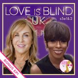 2107 - BONUS EPISODE: Love is Blind UK (s3e1-2) with Keisha