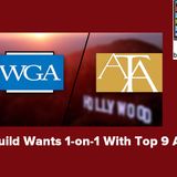 Writers Guild Wants 1-on-1 With Top 9 Agencies; Actor/Filmmaker Eric Schumacher:  BP 06.20.19