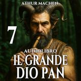Il Grande Dio Pan - Capitolo 07