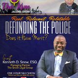 DEFUNDING THE POLICE - DOES IT HAVE MERIT_