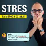 35: CHRONICZNY STRES - tylko Twój umysł może Cię uzdrowić. Zobacz jak.